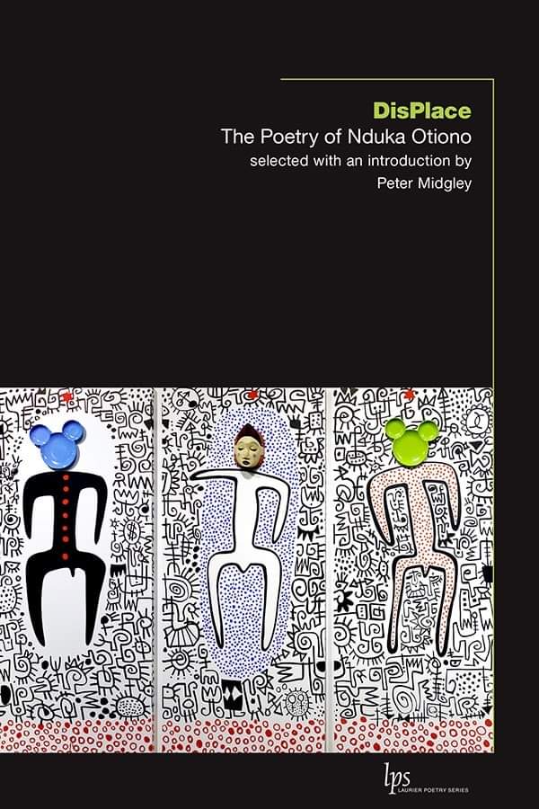 Carleton University's Institute of African Studies' would, on March 30, 2022, host Prof. Nduka Otiono's DisPlace: The Poetry of Nduka. The event which marks a formal book presentation of the Institute's Graduate Coordinator is billed to take place as both in-person and virtual event. 