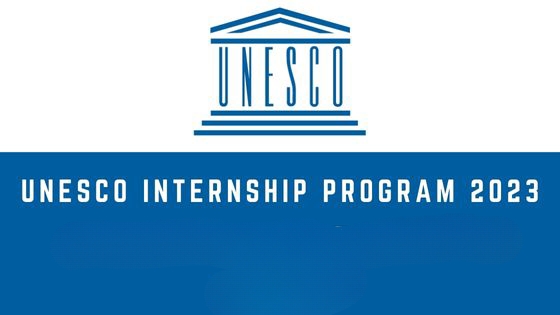 UNESCO Announces 2023 Internship Programme For Students, Young Graduates