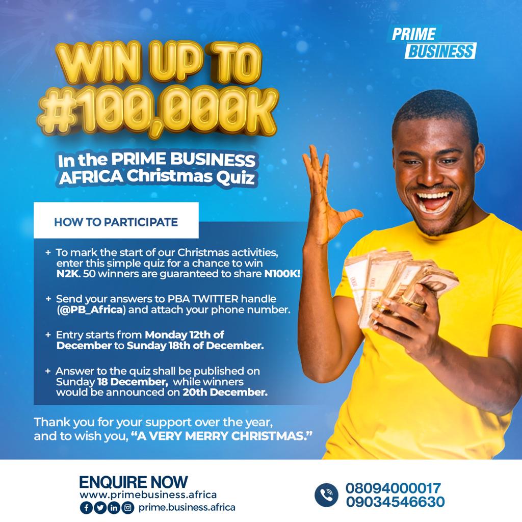 Free Money! Up To N100K To Be Won: A Christmas Quiz By Prime Business Africa