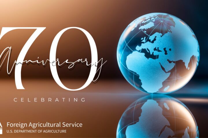 Today, March 10, marks the 70th anniversary of the U.S. Department of Agriculture's Foreign Agricultural Service (FAS)