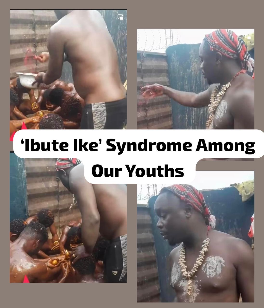 ‘Ibute Ike’ Syndrome Among Our Youths