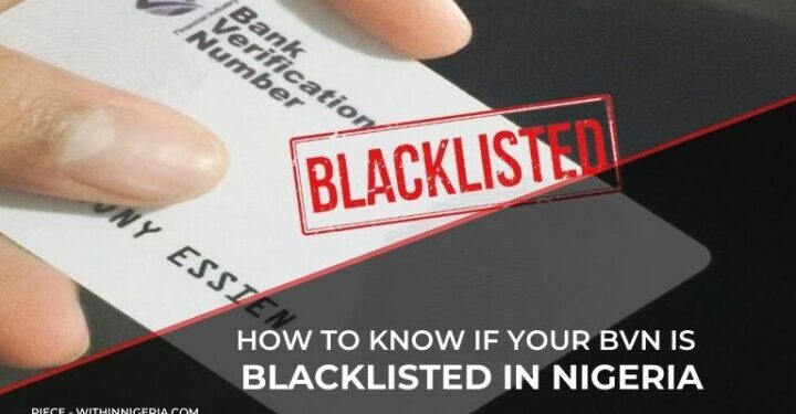 How To Know If Your BVN Is Blacklisted In Nigeria