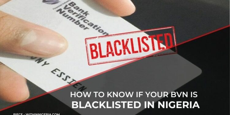 How To Know If Your BVN Is Blacklisted In Nigeria