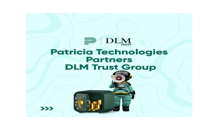 Patricia Technologies Shocked As DLM Trust Unilaterally Terminates Partnership, Challenges Allegations