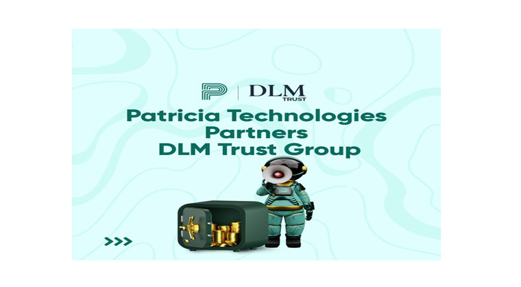 Patricia Technologies Shocked As DLM Trust Unilaterally Terminates Partnership, Challenges Allegations