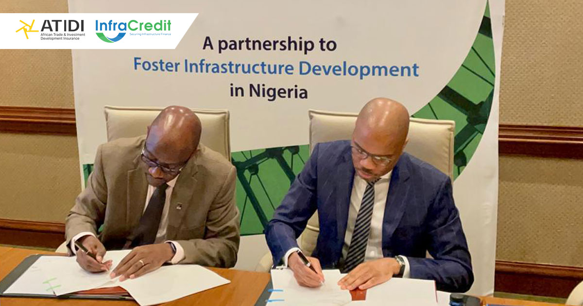 ATIDI's Provides Counter Guarantee To InfraCredit For Bond And Debt Finance In Nigeria