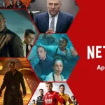 Everything Coming To Netflix This April