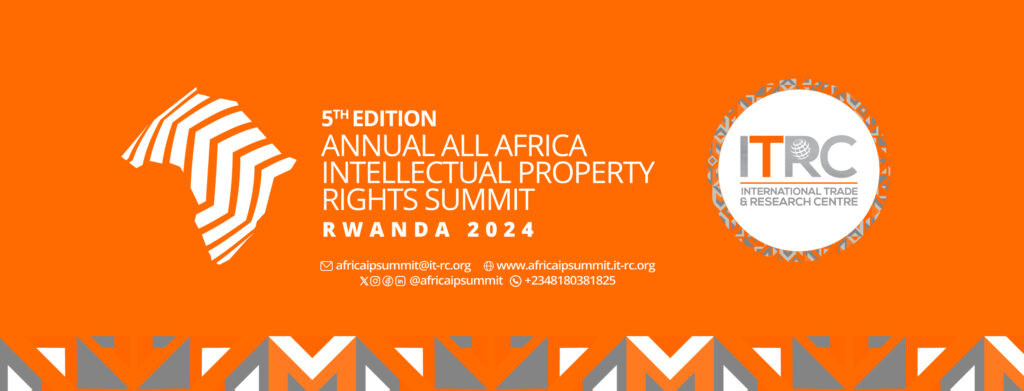 th Annual Africa Intellectual Property Summit Holds Nov – in Kigali, Rwanda