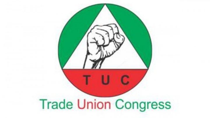 Minimum Wage: We Won't Go Back On N250,000 Demand- TUC Insists