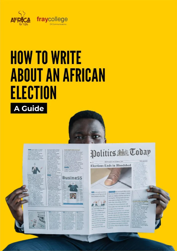 Africa No Filter launches new guide on how to write about African elections