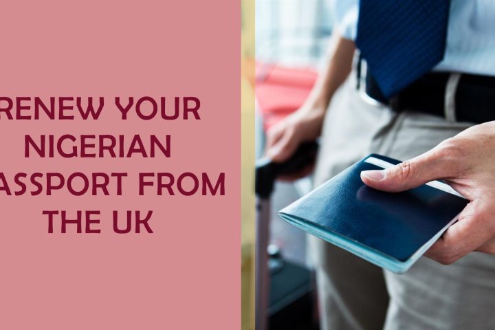 Renew Your Nigerian Passport from the UK