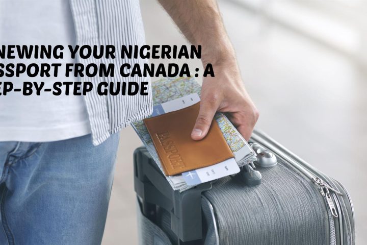 Renewing Your Nigerian Passport from Canada