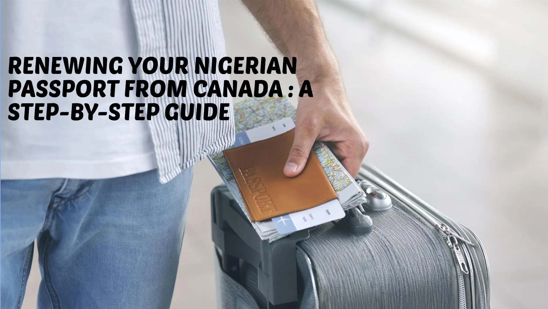 Renewing Your Nigerian Passport from Canada