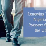 Renewing Your Nigerian Passport from the US