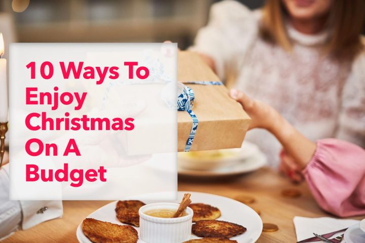 Top Ways To Enjoy Christmas On A Budget