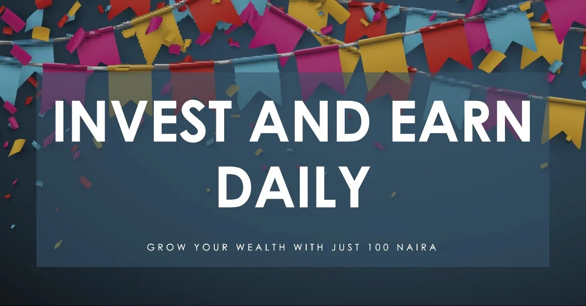 How to Invest Naira and Earn Daily in Nigeria