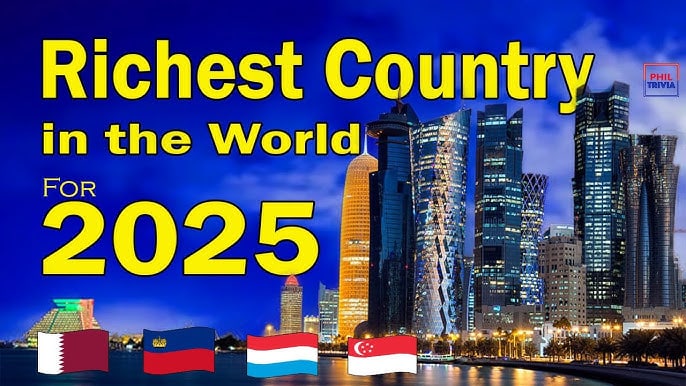 List Of 10 Richest Countries In 2025